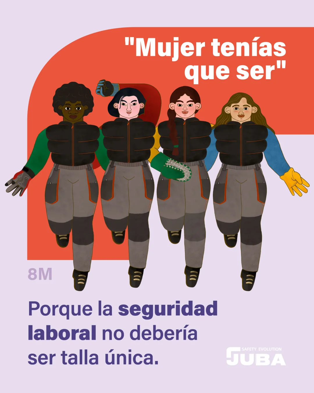 MUJER TENÍAS QUE SER porque la seguridad laboral no debería ser talla única